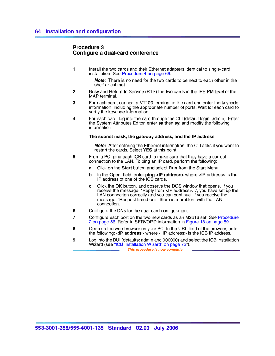 Nortel Networks 553-3001-358, 555-4001-135 manual Procedure Configure a dual-card conference 