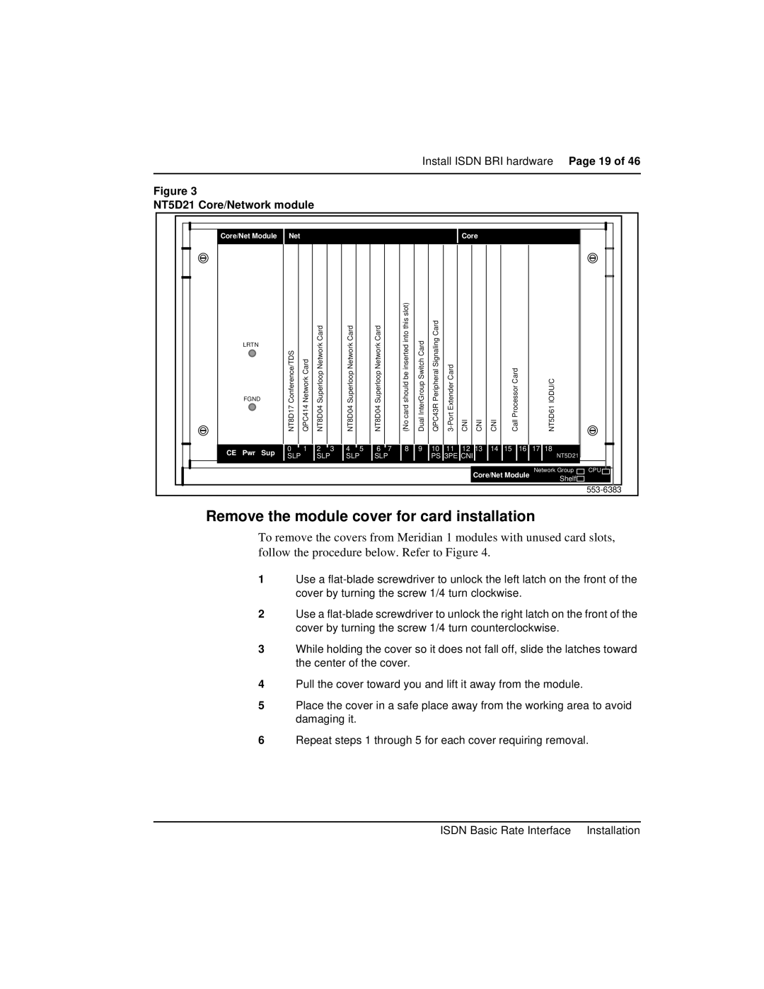 Nortel Networks 553-3901-200 instruction manual Remove the module cover for card installation, NT5D21 Core/Network module 