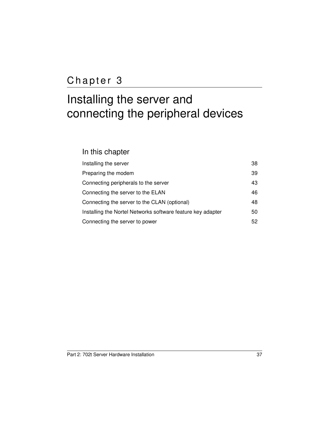 Nortel Networks 555-7101-215 manual Installing the server and connecting the peripheral devices 