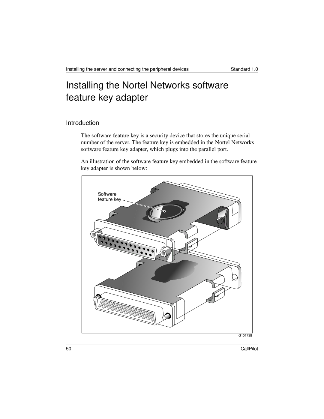 Nortel Networks 555-7101-215 manual Installing the Nortel Networks software feature key adapter 