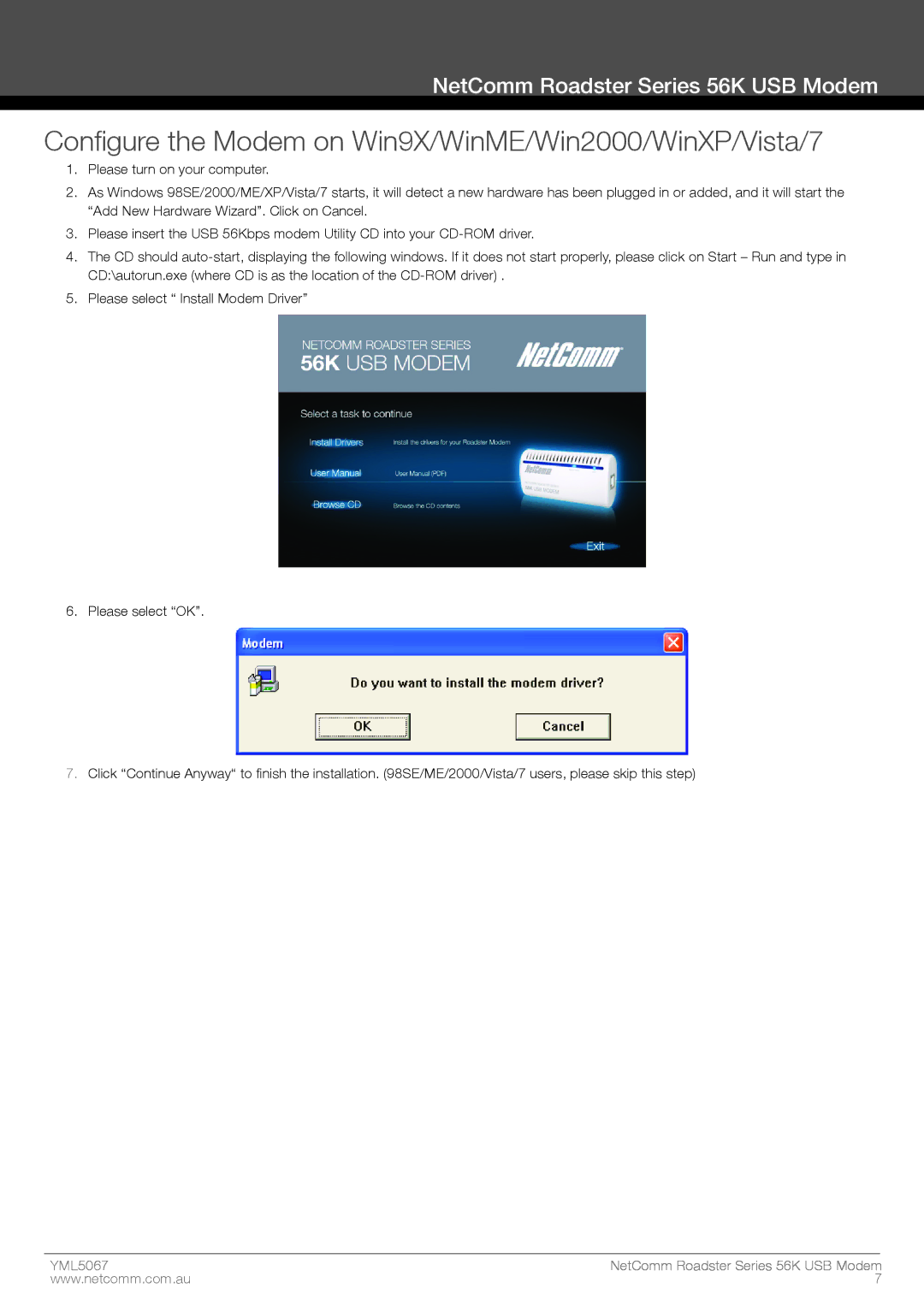 Nortel Networks 56K manual Configure the Modem on Win9X/WinME/Win2000/WinXP/Vista/7 