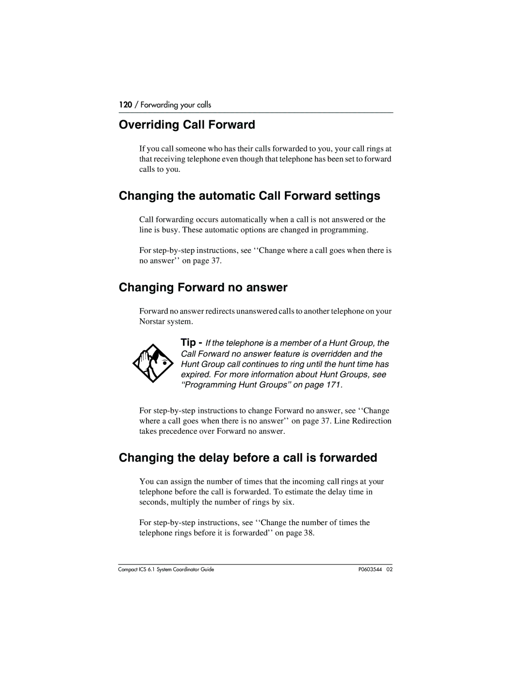 Nortel Networks 6.1 Overriding Call Forward, Changing the automatic Call Forward settings, Changing Forward no answer 