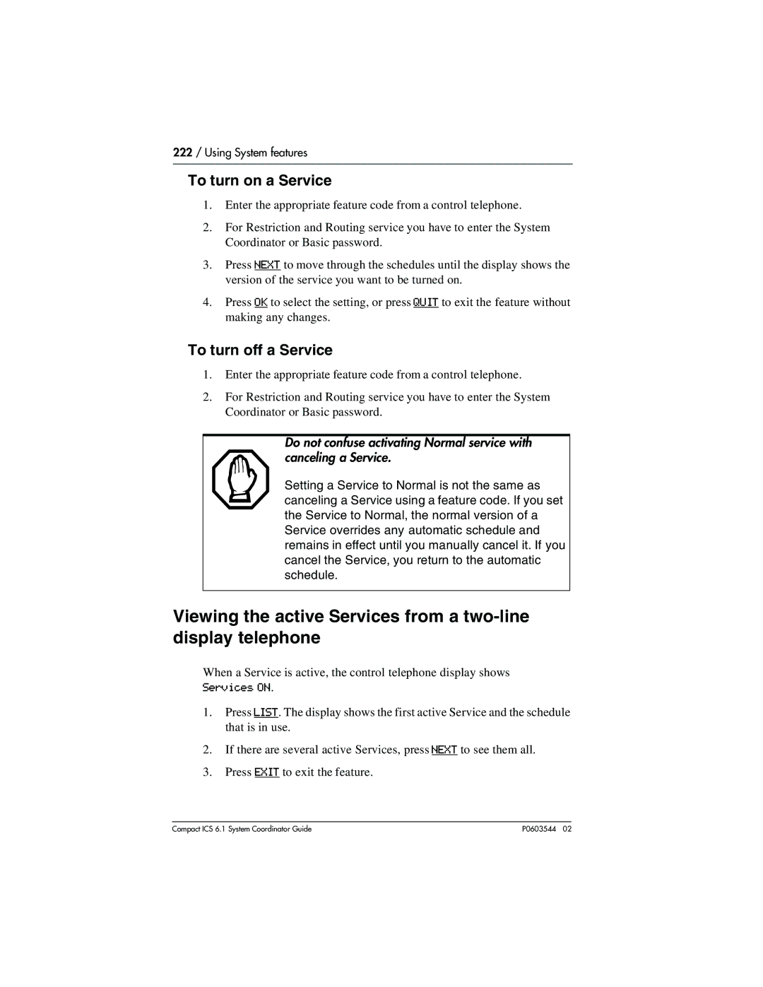 Nortel Networks 6.1 manual To turn on a Service, To turn off a Service 