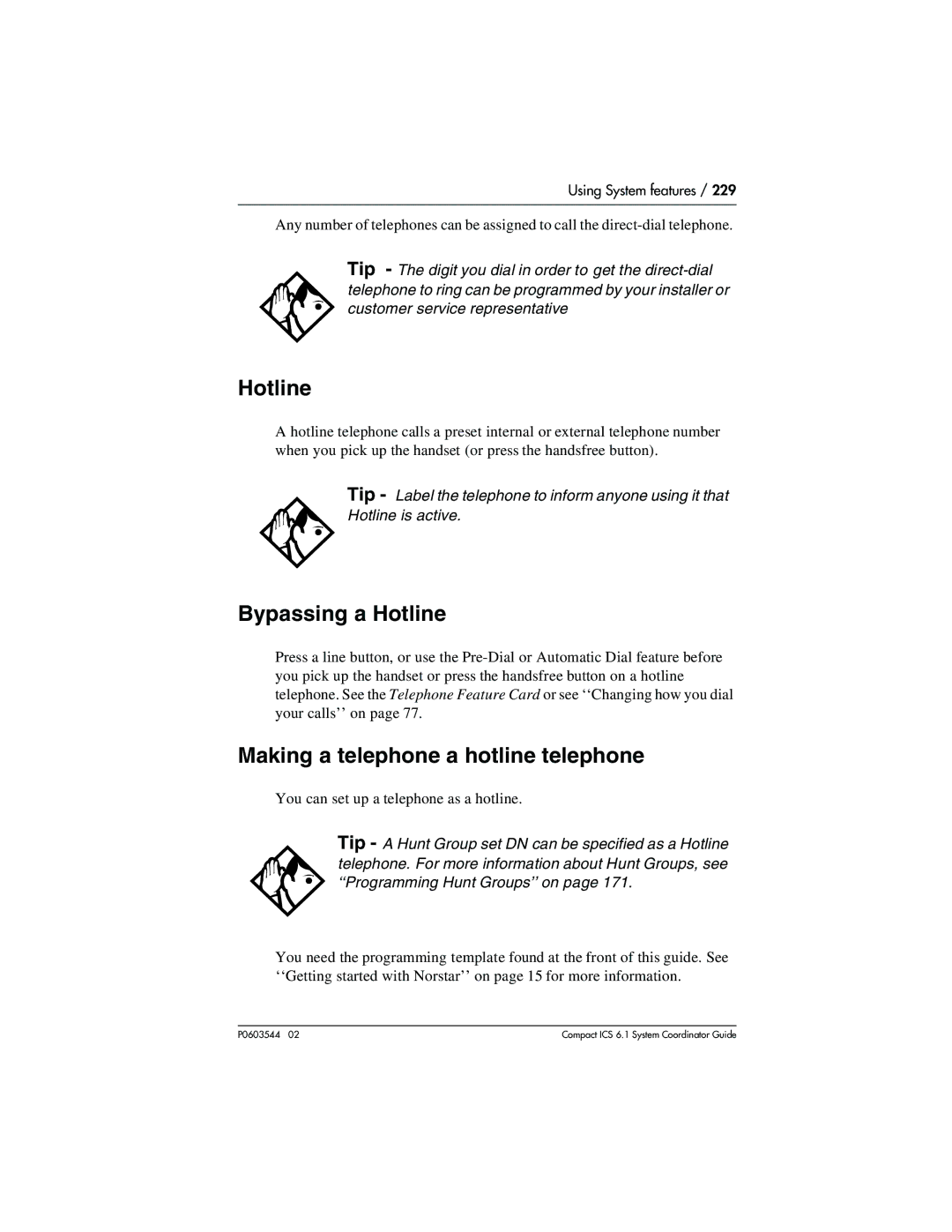 Nortel Networks 6.1 manual Bypassing a Hotline, Making a telephone a hotline telephone 