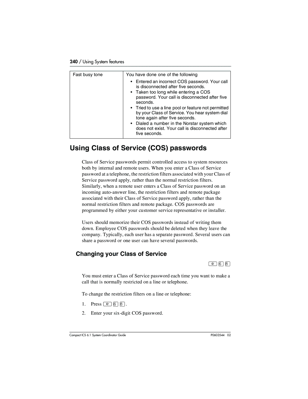 Nortel Networks 6.1 manual Using Class of Service COS passwords, Changing your Class of Service 