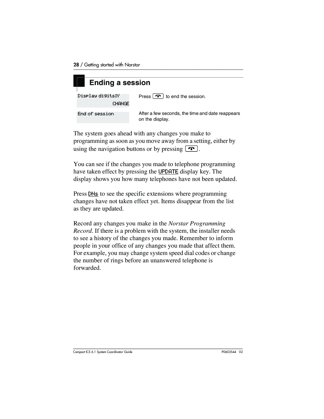 Nortel Networks 6.1 manual Ending a session, Display digitsY, End of session 