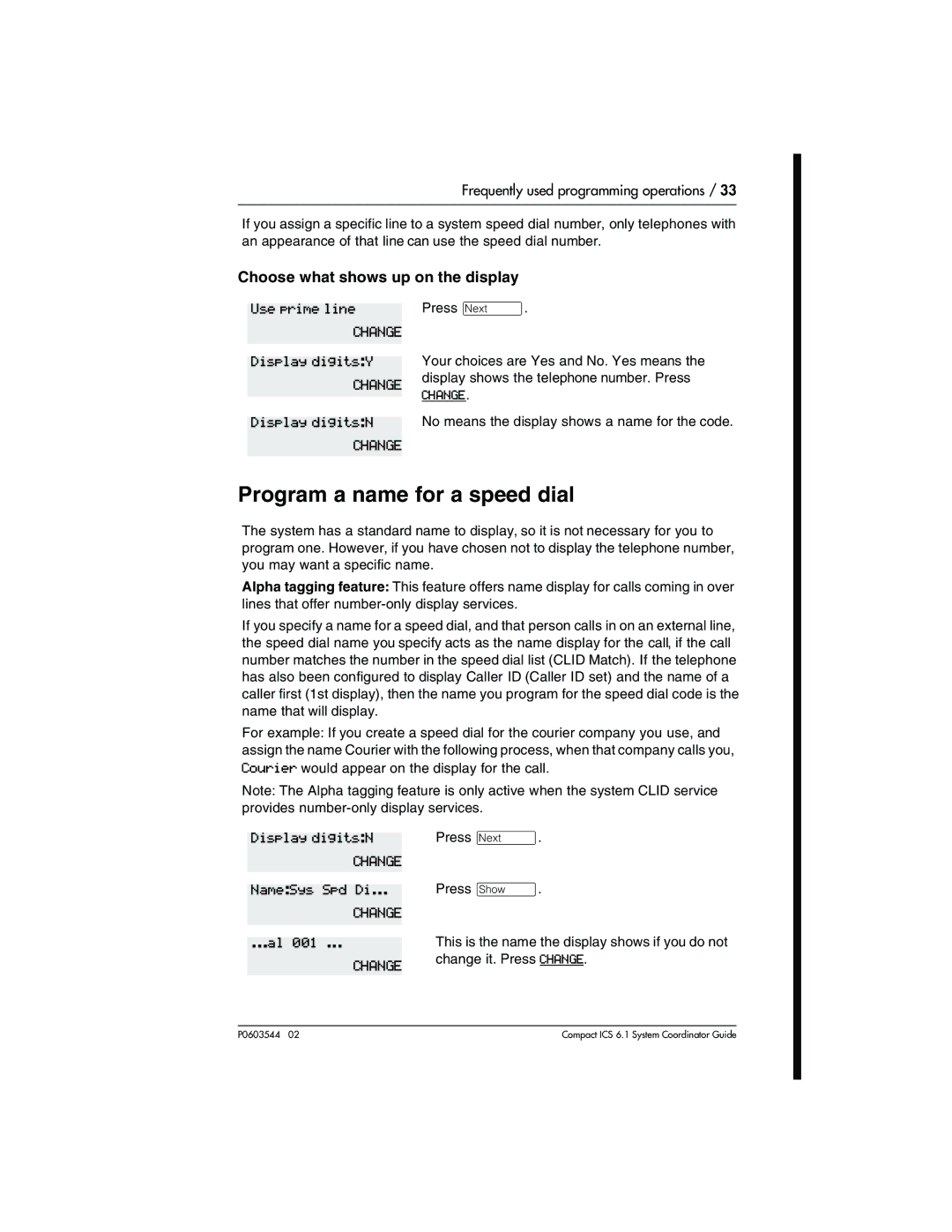 Nortel Networks 6.1 Program a name for a speed dial, Choose what shows up on the display, Display digitsN, NameSys Spd Di 