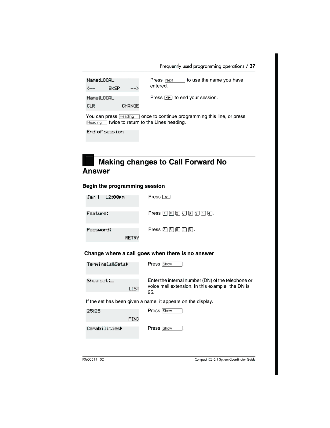 Nortel Networks 6.1 manual Making changes to Call Forward No Answer, NameLOCAL, 2525, Capabilitiesˆ 