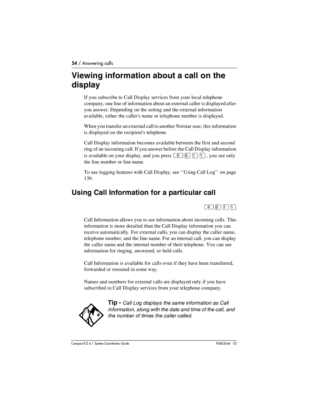 Nortel Networks 6.1 manual Viewing information about a call on the display, Using Call Information for a particular call 