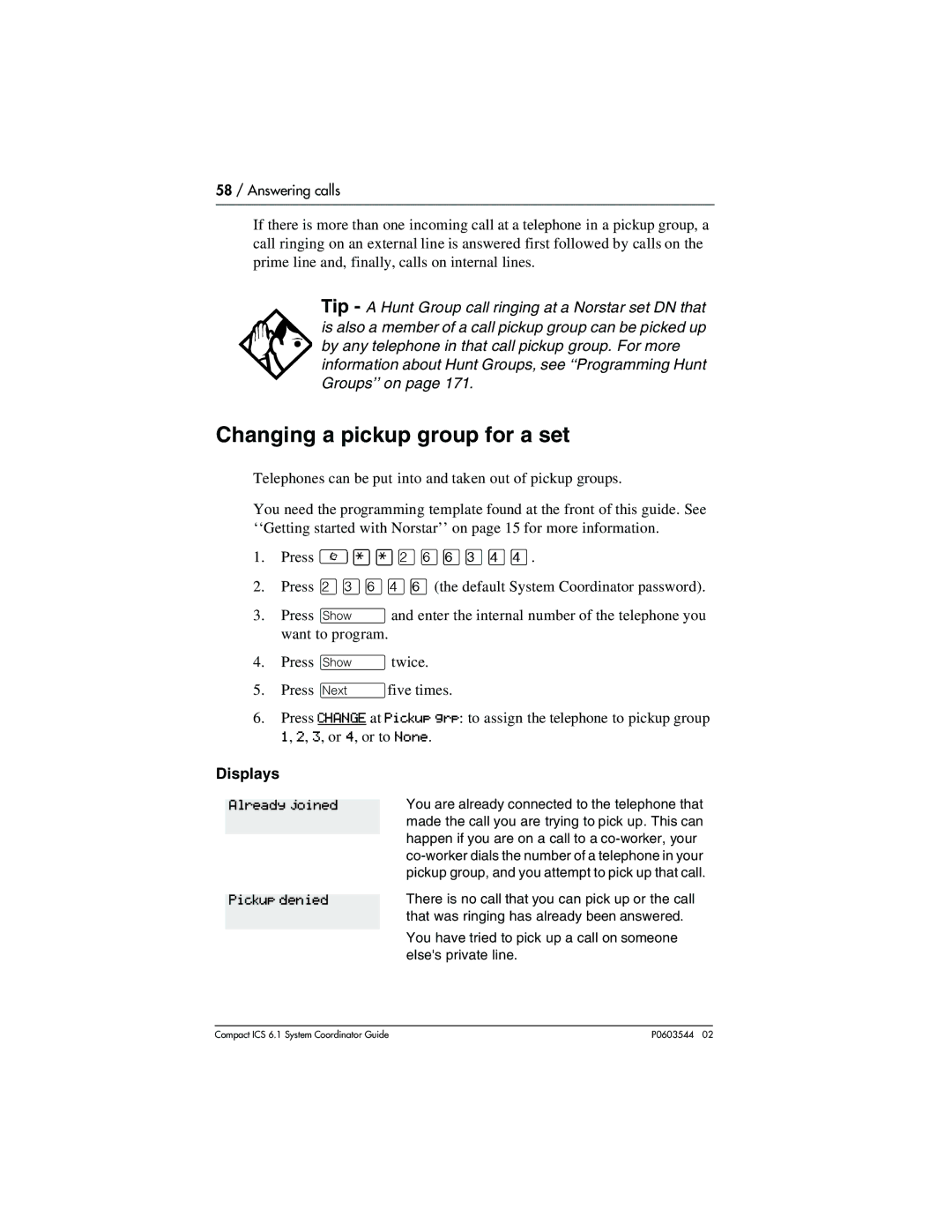 Nortel Networks 6.1 manual Changing a pickup group for a set, Already joined, Pickup denied 