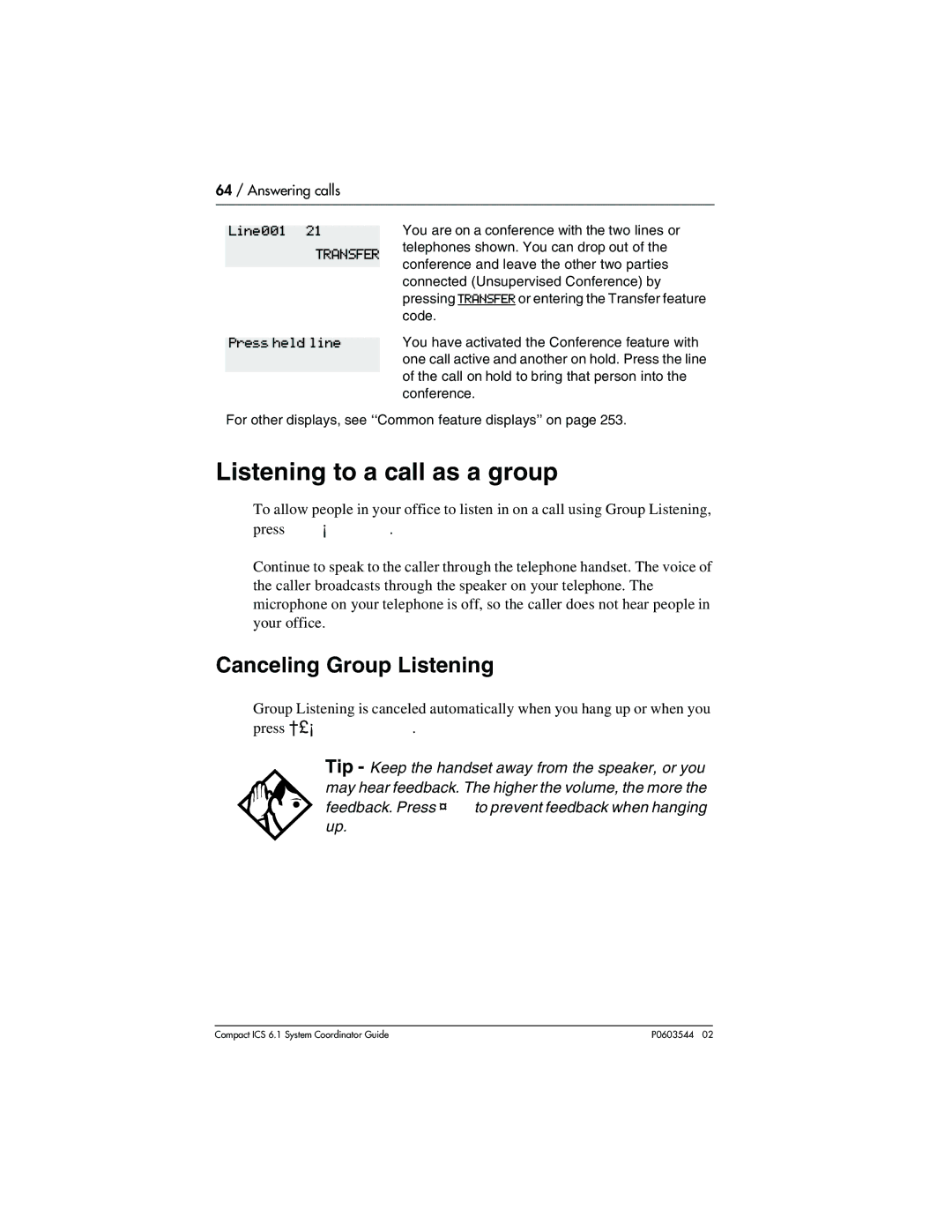 Nortel Networks 6.1 manual Listening to a call as a group, Canceling Group Listening, Line001, Press held line 