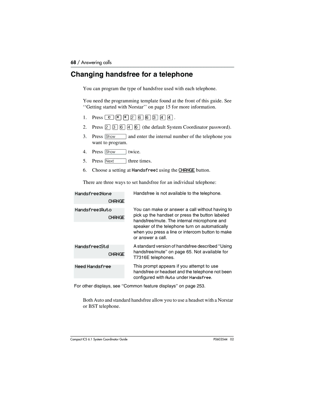 Nortel Networks 6.1 manual Changing handsfree for a telephone, HandsfreeNone, HandsfreeAuto, HandsfreeStd, Need Handsfree 