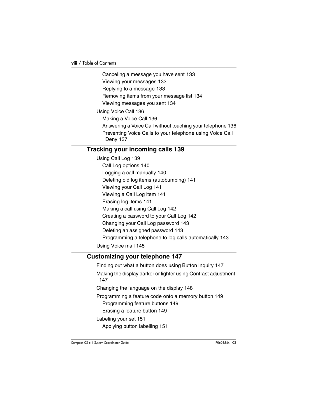 Nortel Networks 6.1 manual Tracking your incoming calls, Customizing your telephone 