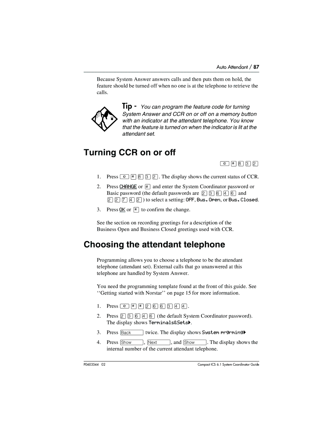 Nortel Networks 6.1 Turning CCR on or off, Choosing the attendant telephone, Basic password the default passwords are 