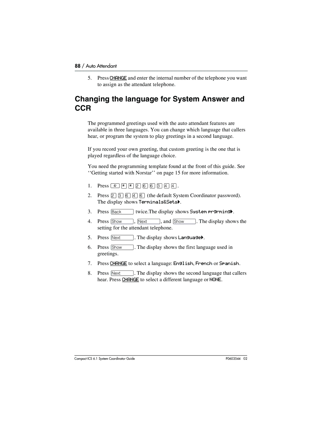 Nortel Networks 6.1 manual Changing the language for System Answer, Ccr 