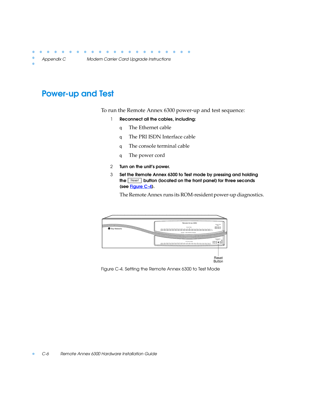 Nortel Networks manual Power-up and Test, To run the Remote Annex 6300 power-up and test sequence 