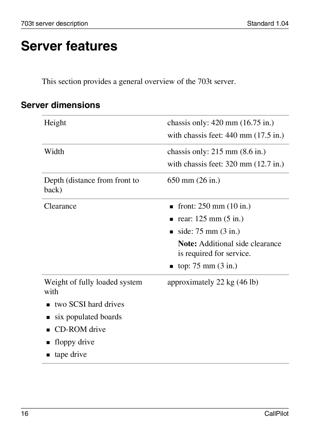 Nortel Networks 703t manual Server features, Server dimensions 