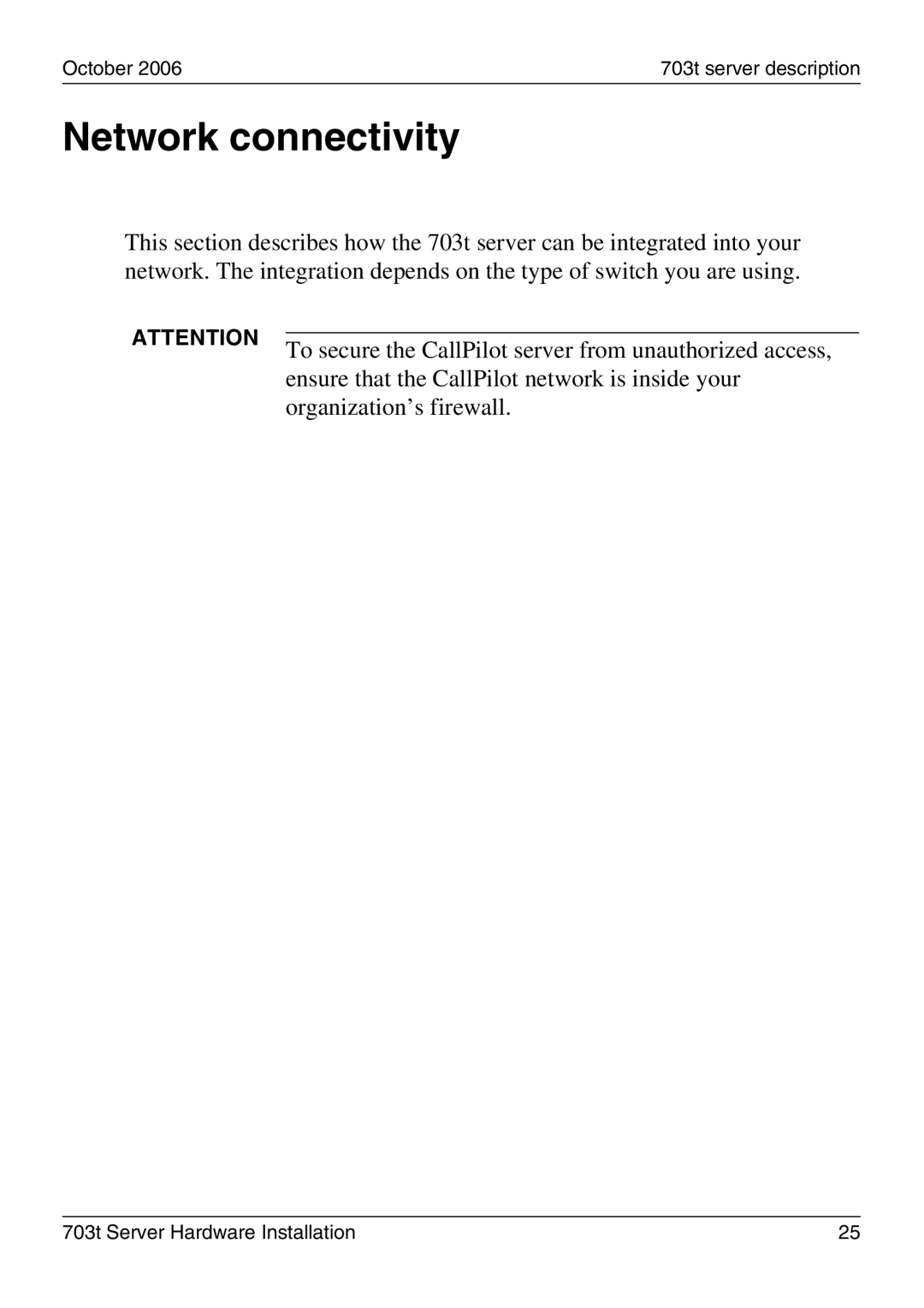 Nortel Networks 703t manual Network connectivity 