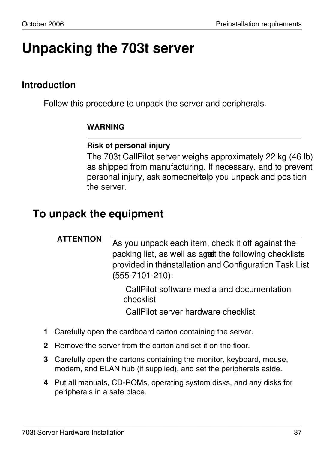 Nortel Networks manual Unpacking the 703t server, To unpack the equipment 