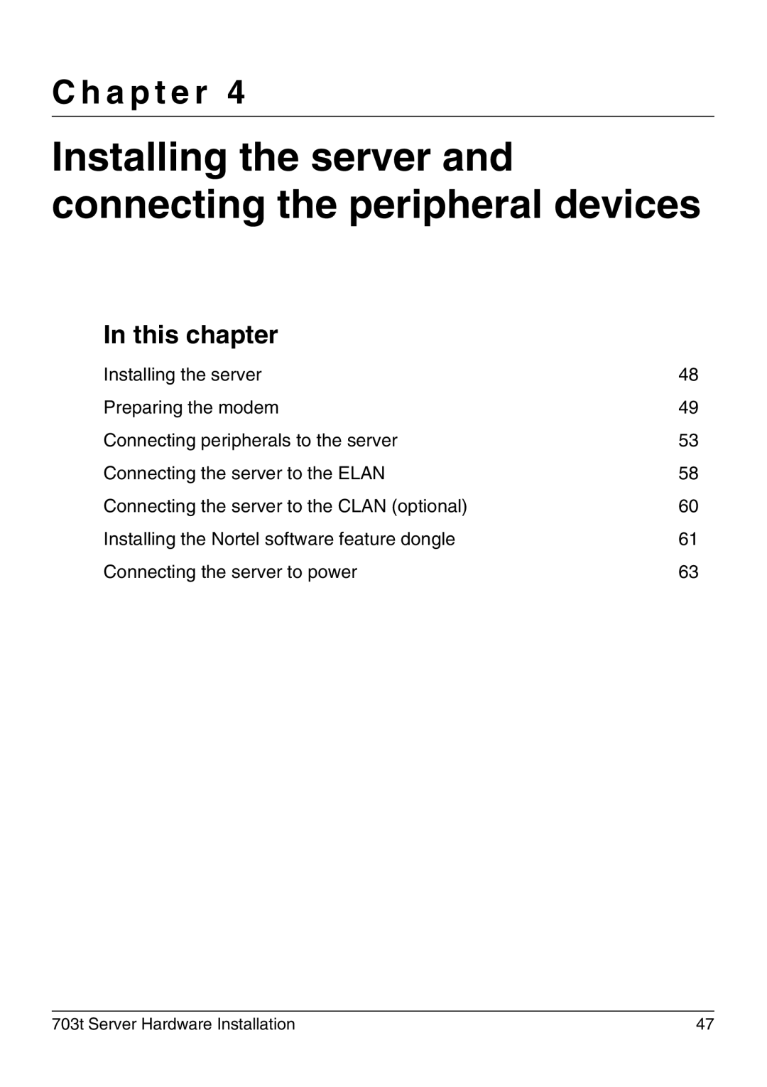 Nortel Networks 703t manual Installing the server and connecting the peripheral devices 