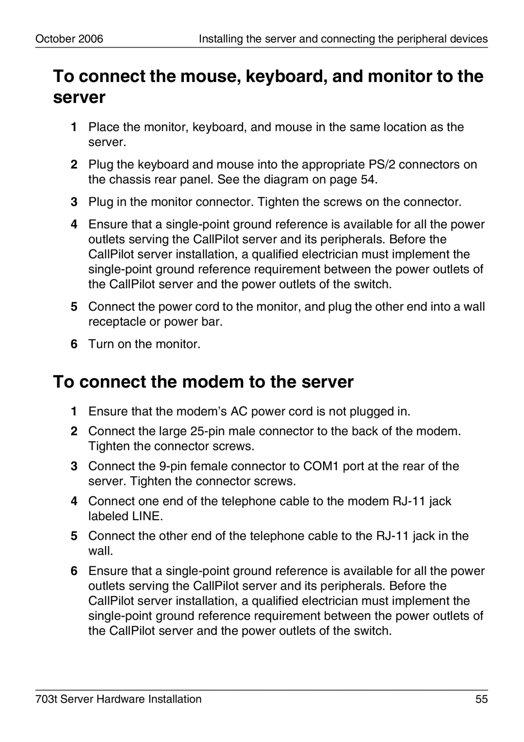 Nortel Networks 703t manual To connect the mouse, keyboard, and monitor to the server, To connect the modem to the server 