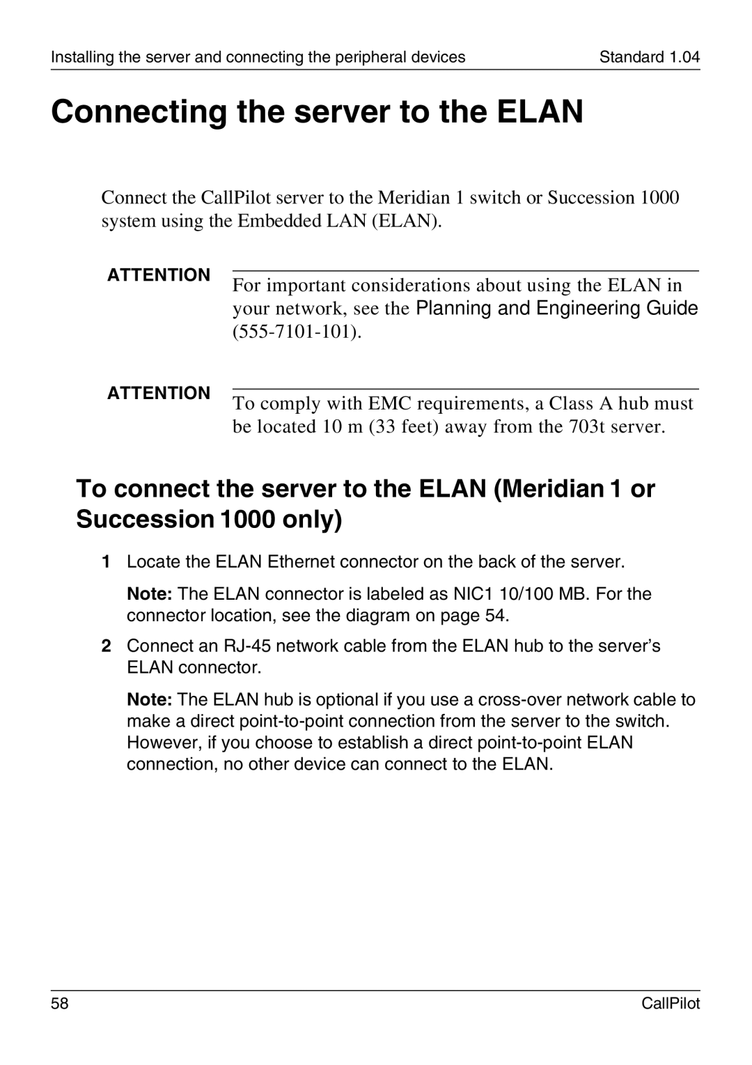 Nortel Networks 703t manual Connecting the server to the Elan, Your network, see the Planning and Engineering Guide 