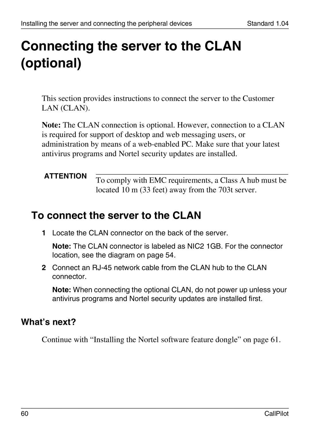 Nortel Networks 703t manual Connecting the server to the Clan optional, To connect the server to the Clan 