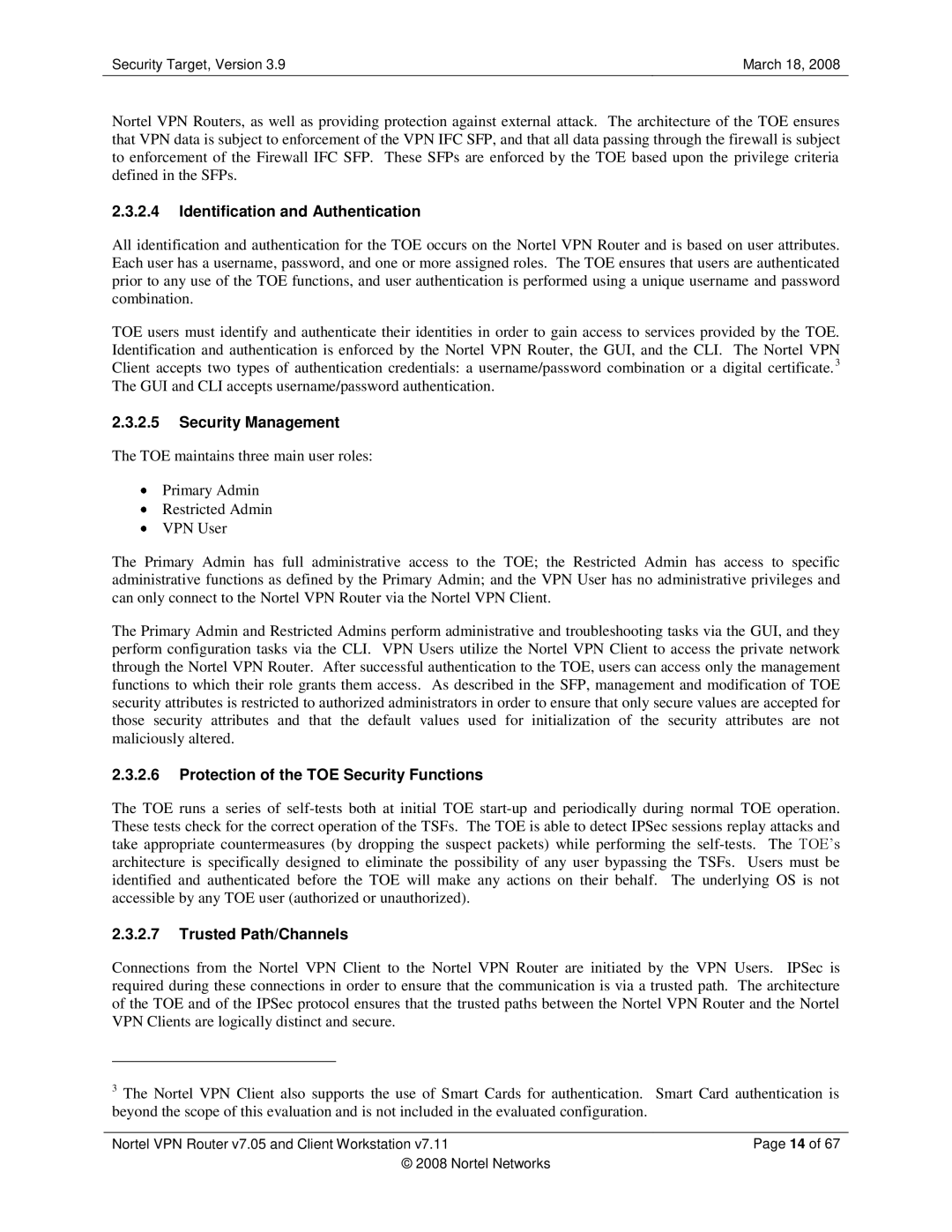 Nortel Networks 7.05 Identification and Authentication, Security Management, Protection of the TOE Security Functions 