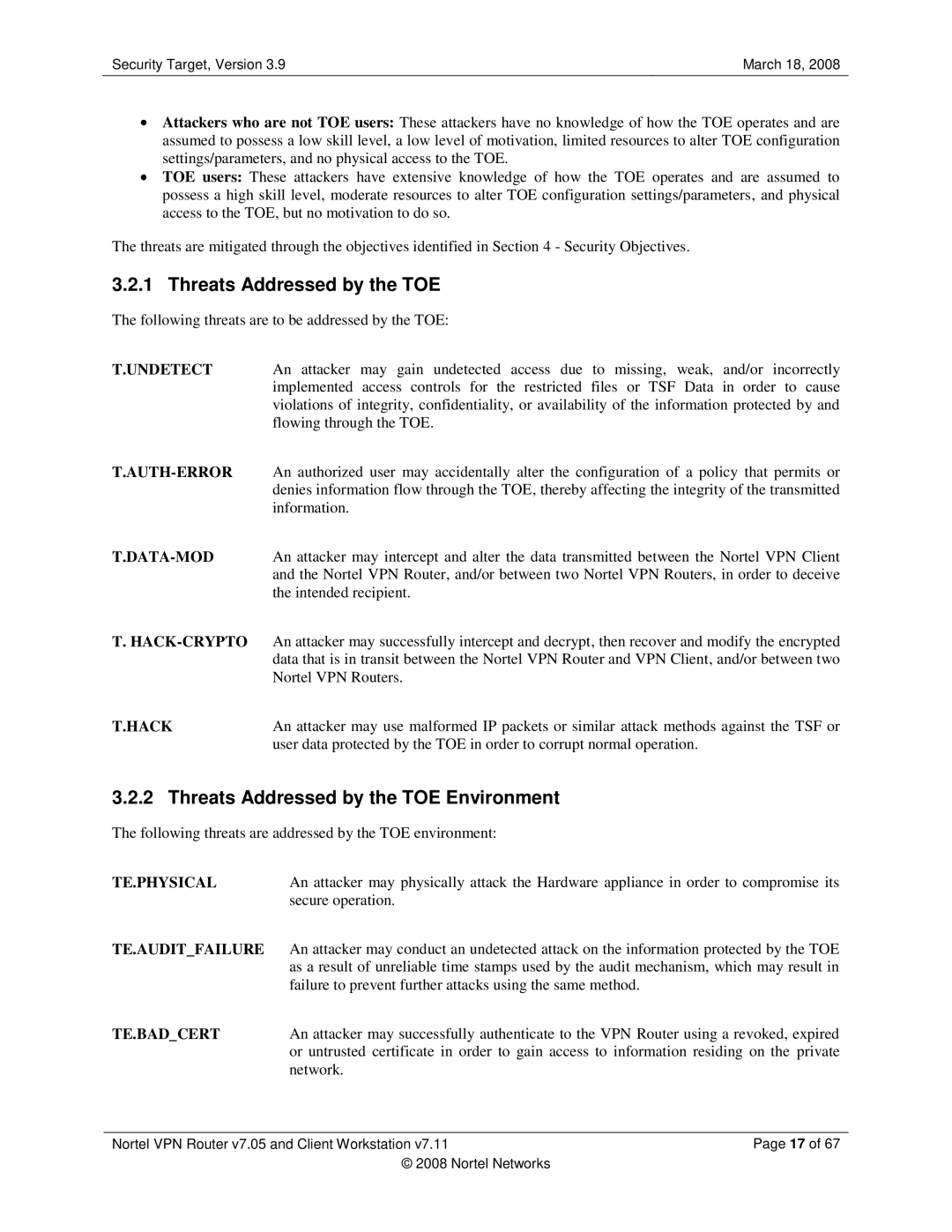 Nortel Networks 7.11, 7.05 manual Threats Addressed by the TOE Environment 