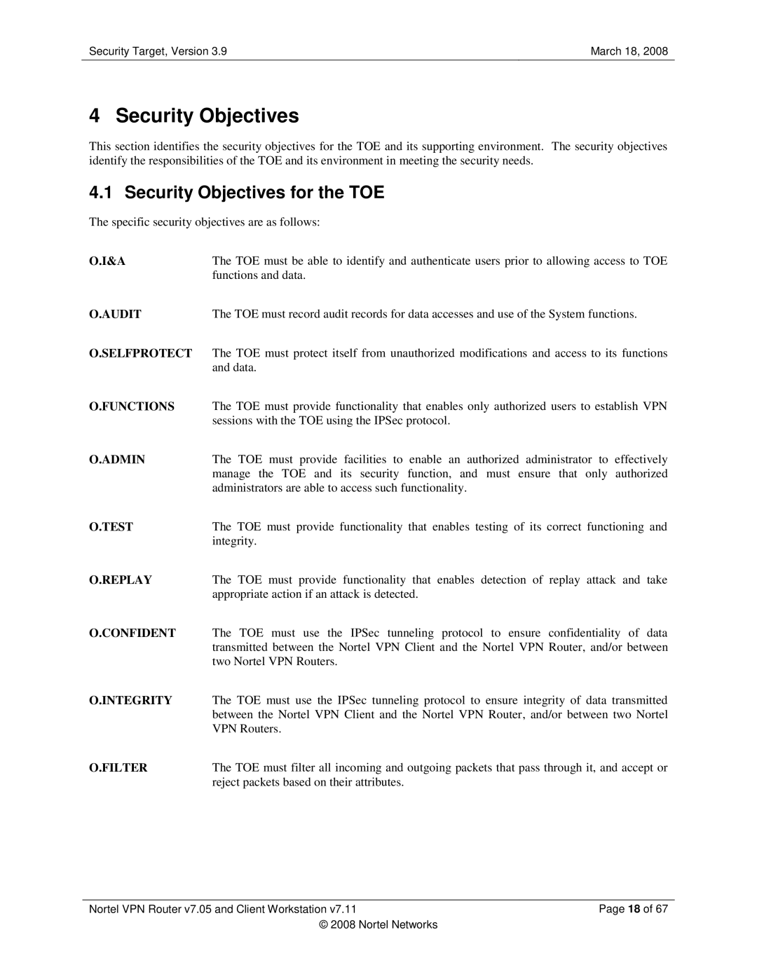 Nortel Networks 7.05, 7.11 manual Security Objectives for the TOE 