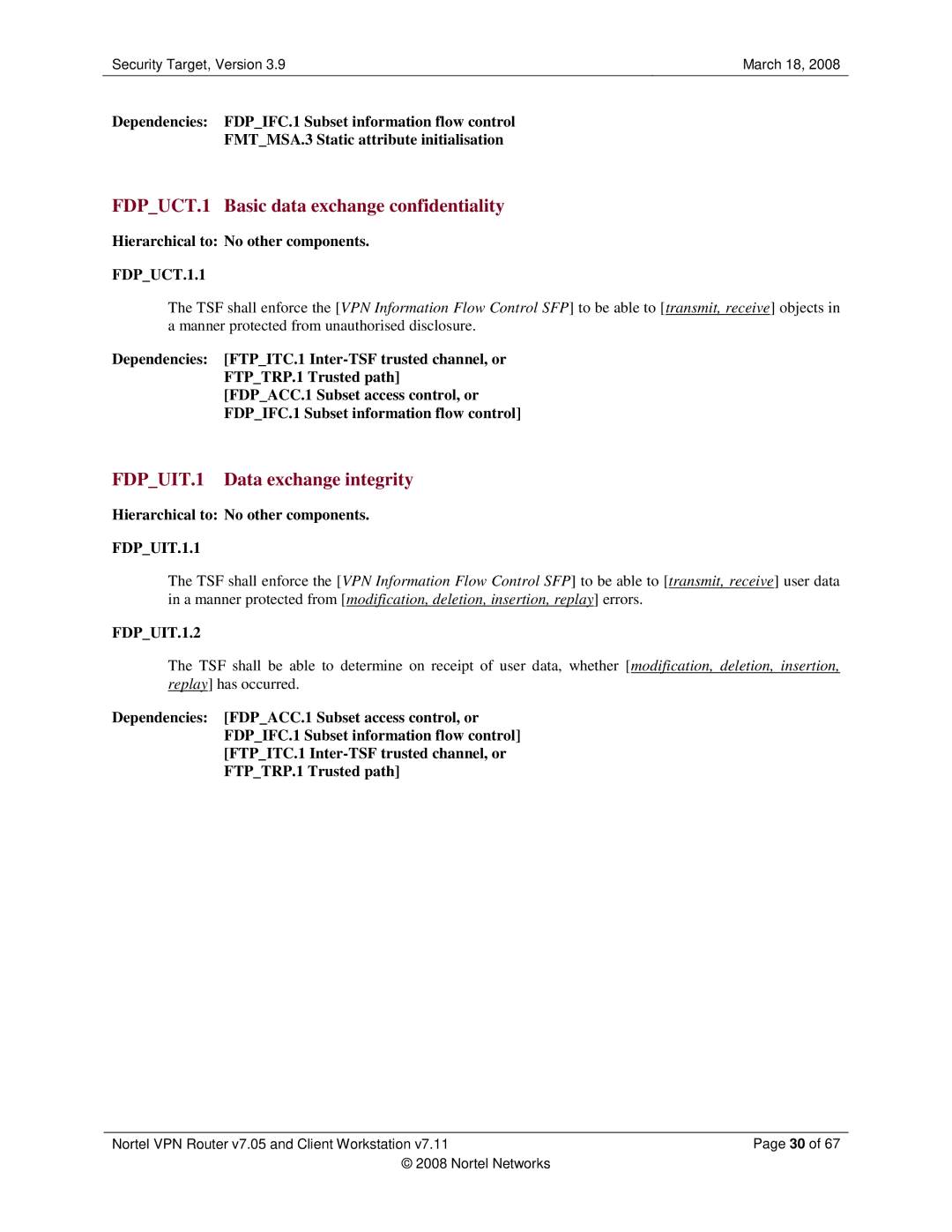 Nortel Networks 7.05, 7.11 manual FDPUCT.1 Basic data exchange confidentiality, FDPUIT.1 Data exchange integrity, FDPUCT.1.1 