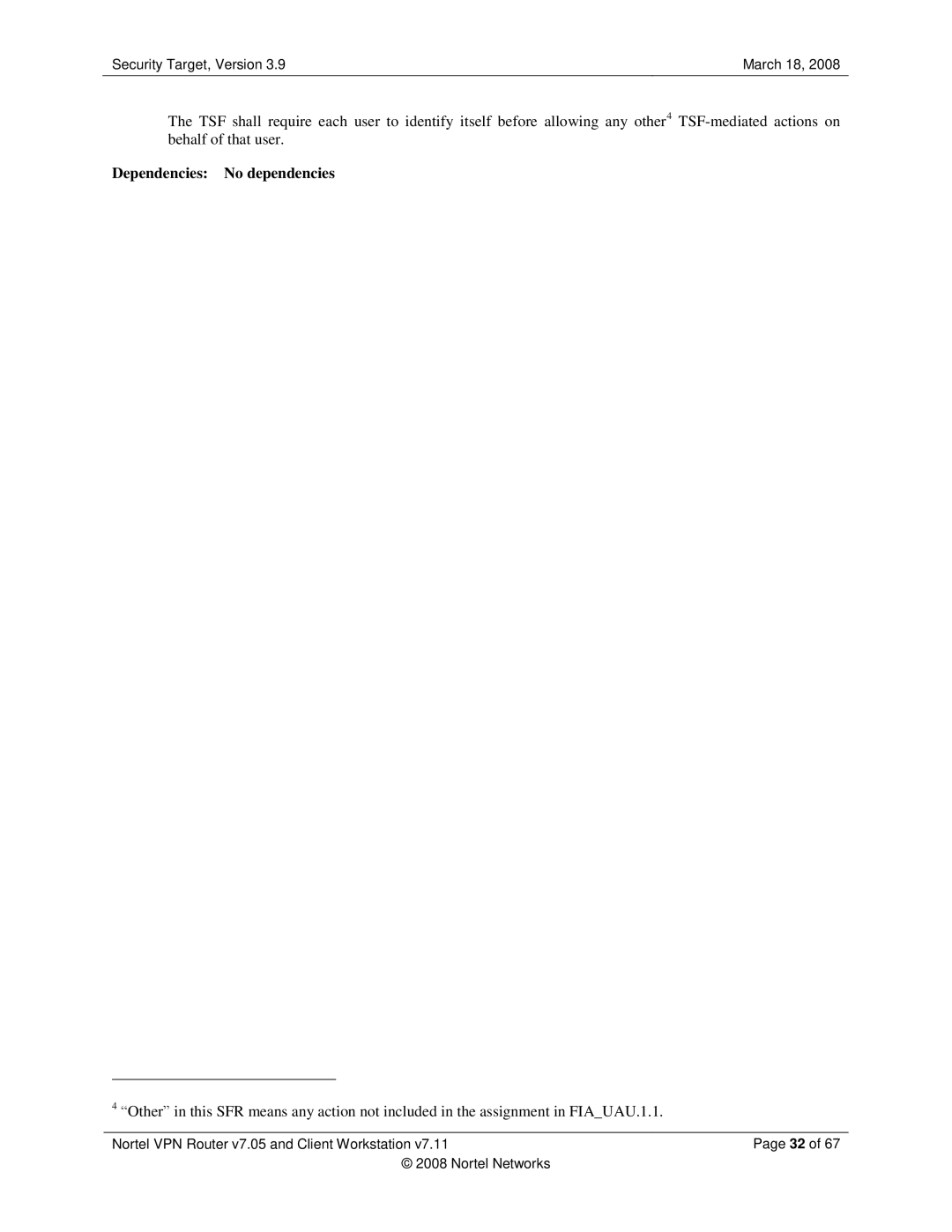 Nortel Networks 7.05, 7.11 manual Dependencies No dependencies 