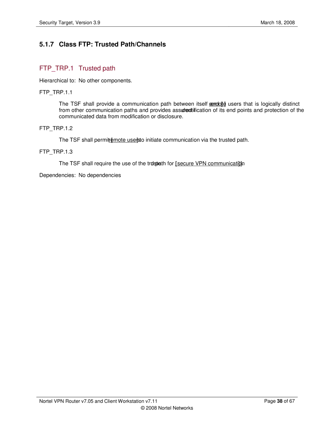 Nortel Networks 7.05, 7.11 manual Class FTP Trusted Path/Channels, FTPTRP.1 Trusted path, FTPTRP.1.1, FTPTRP.1.2, FTPTRP.1.3 