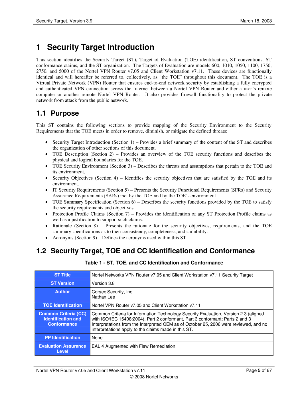 Nortel Networks 7.11 Security Target Introduction, Purpose, Security Target, TOE and CC Identification and Conformance 