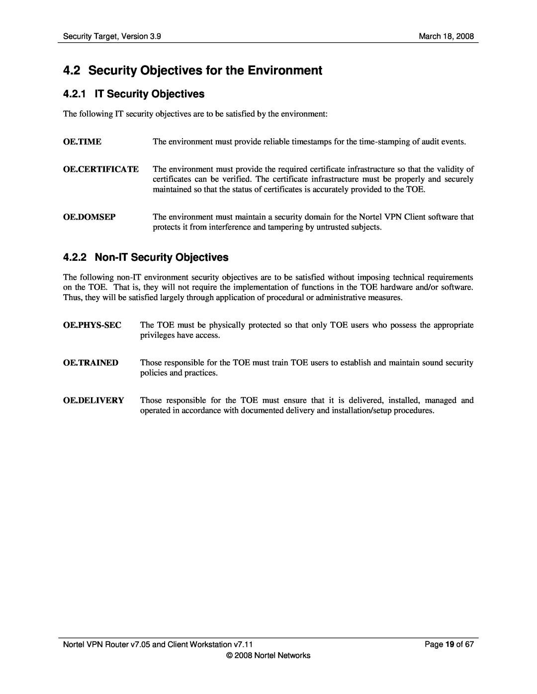 Nortel Networks 7.11, 7.05 manual Security Objectives for the Environment, Non-IT Security Objectives 
