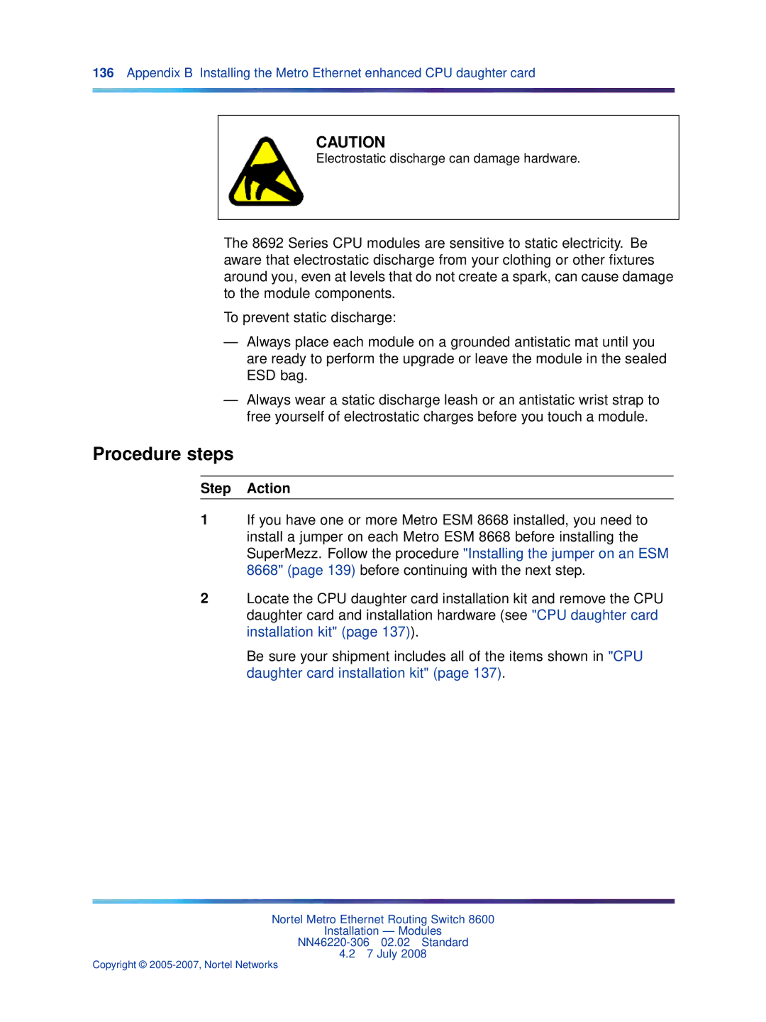 Nortel Networks 8003AC, 8005DC, 8004AC, 8004DC, 8005AC manual Procedure steps, Electrostatic discharge can damage hardware 