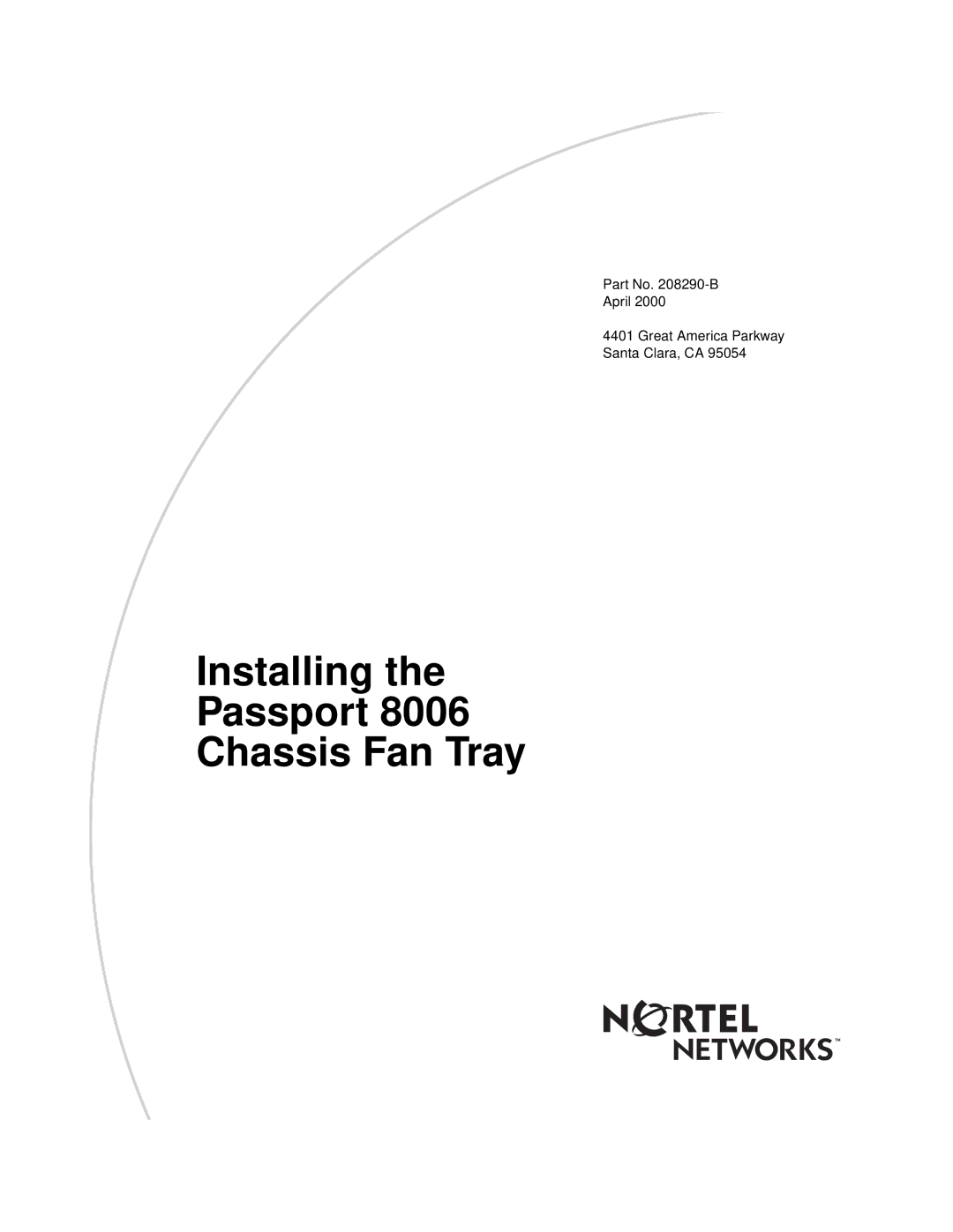 Nortel Networks 8006 manual Installing Passport Chassis Fan Tray 