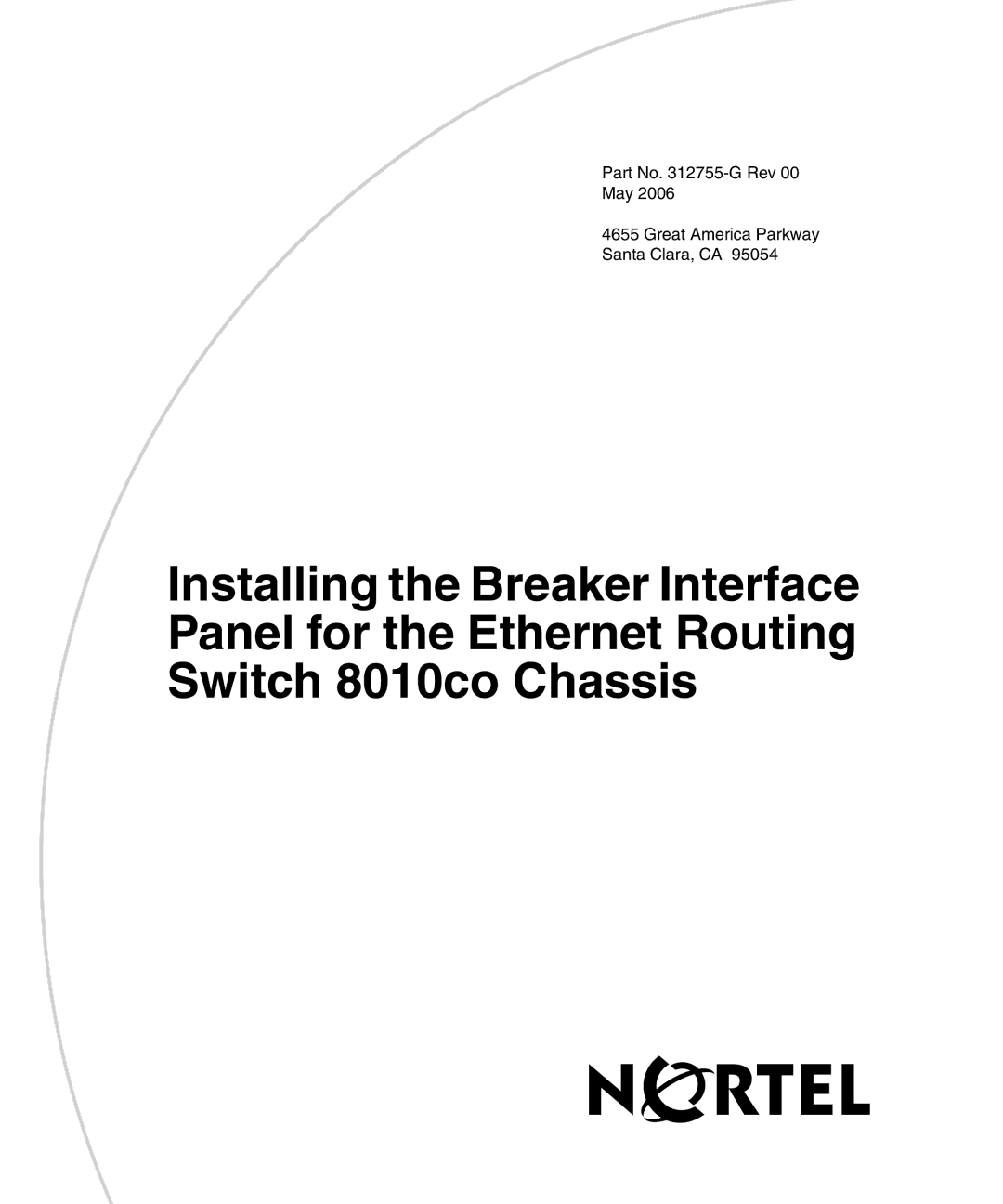 Nortel Networks 8010co manual Part No -G Rev May Great America Parkway Santa Clara, CA 