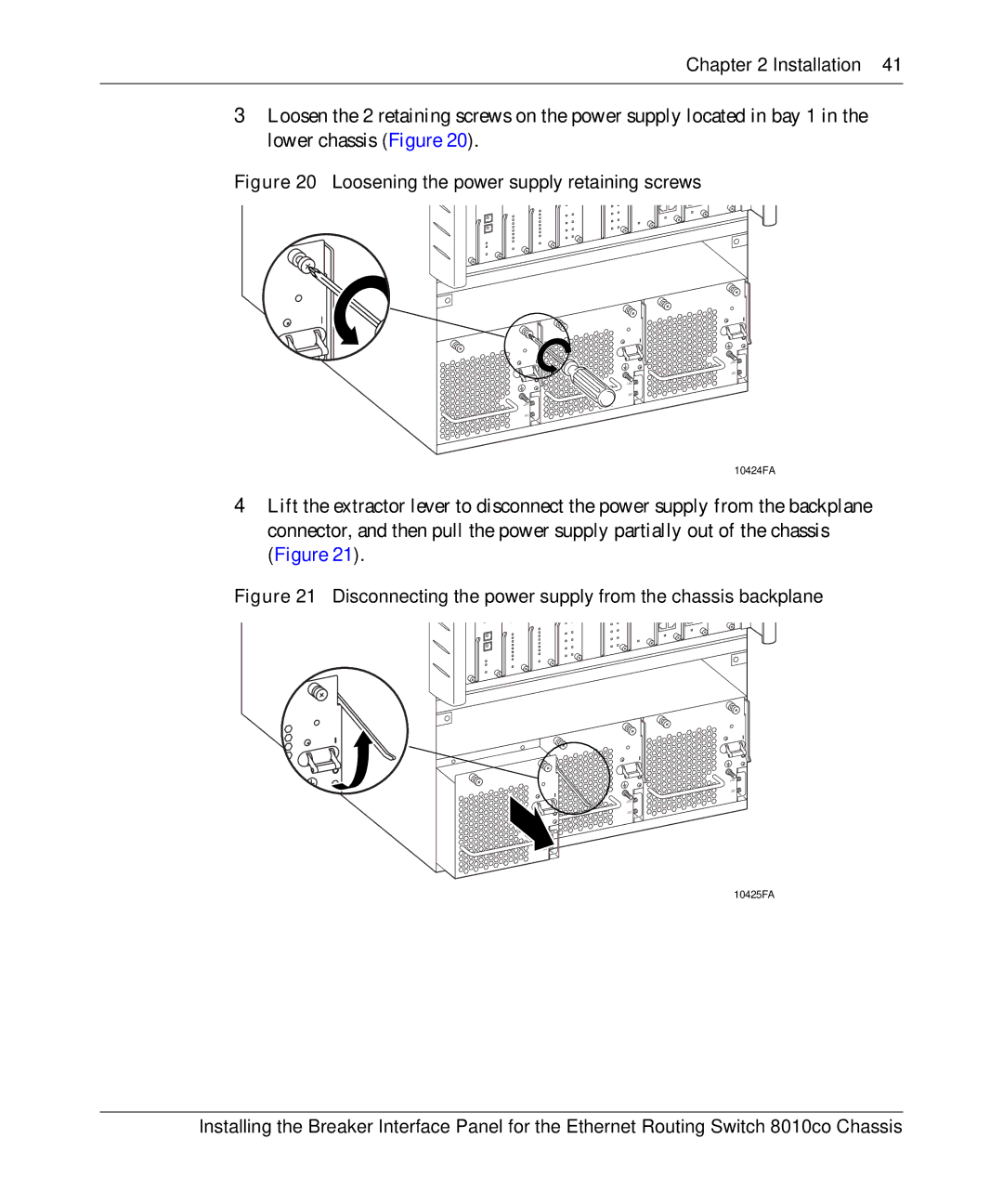 Nortel Networks 8010co manual Loosening the power supply retaining screws 