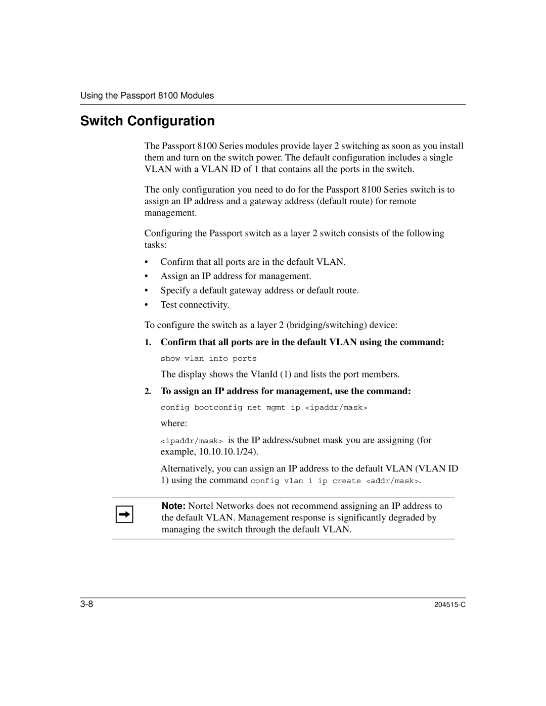 Nortel Networks 8100, 1000BASE-XD manual Switch Configuration, To assign an IP address for management, use the command 