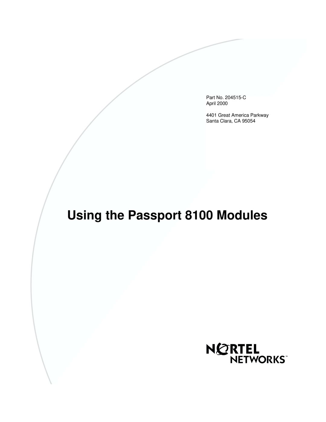 Nortel Networks 1000BASE-XD manual Using the Passport 8100 Modules 