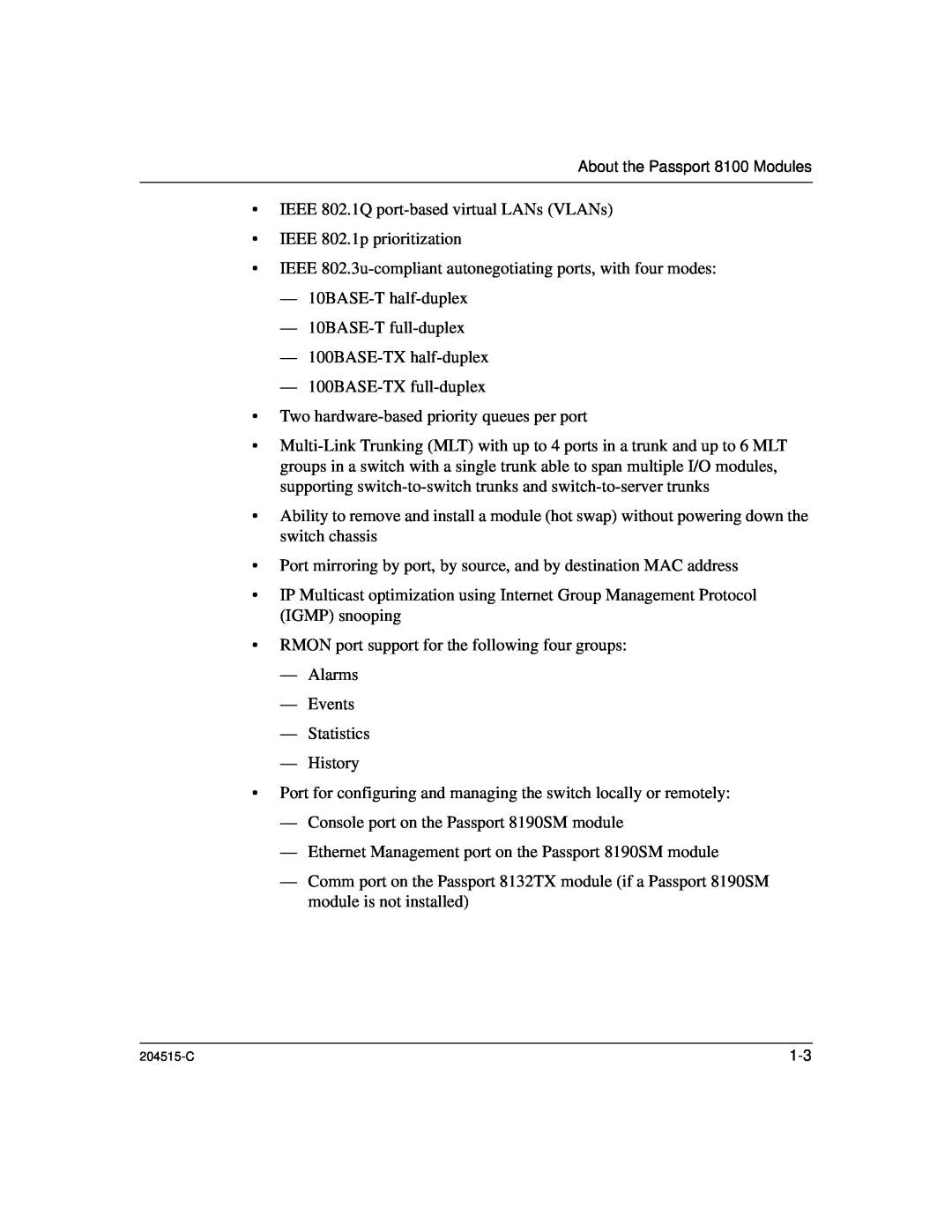Nortel Networks 1000BASE-XD, 8100 manual IEEE 802.1Q port-based virtual LANs VLANs IEEE 802.1p prioritization 