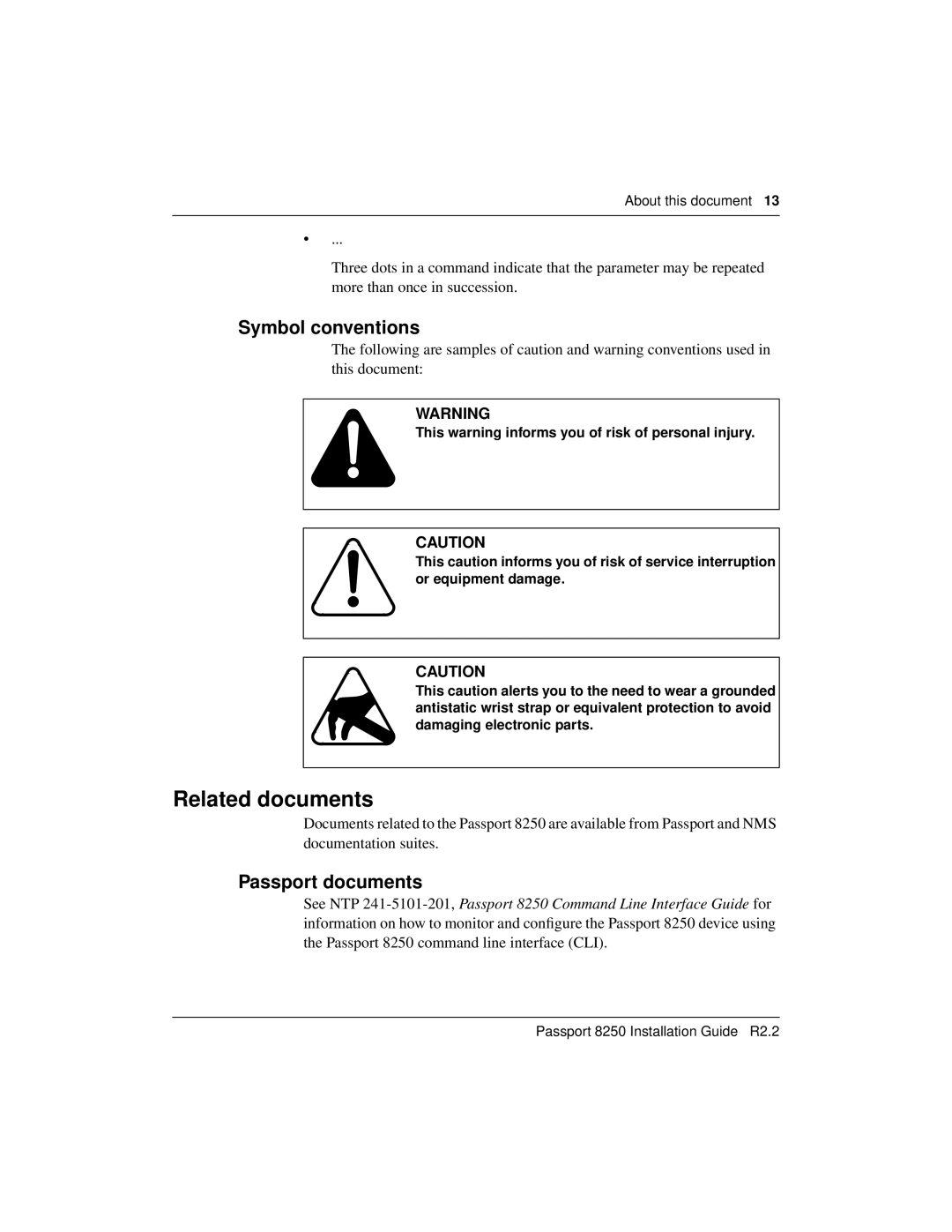 Nortel Networks 241-5101-200, 8250 manual Related documents, Symbol conventions, Passport documents 