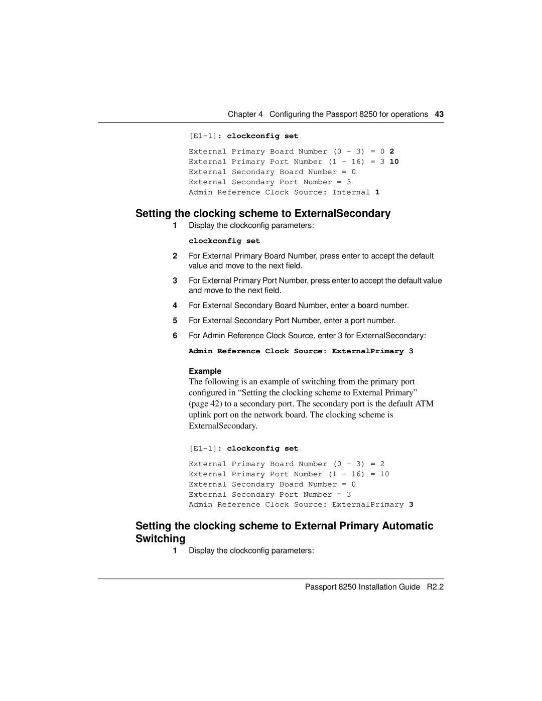 Nortel Networks 241-5101-200, 8250 manual Setting the clocking scheme to ExternalSecondary, E1-1clockconfig set 