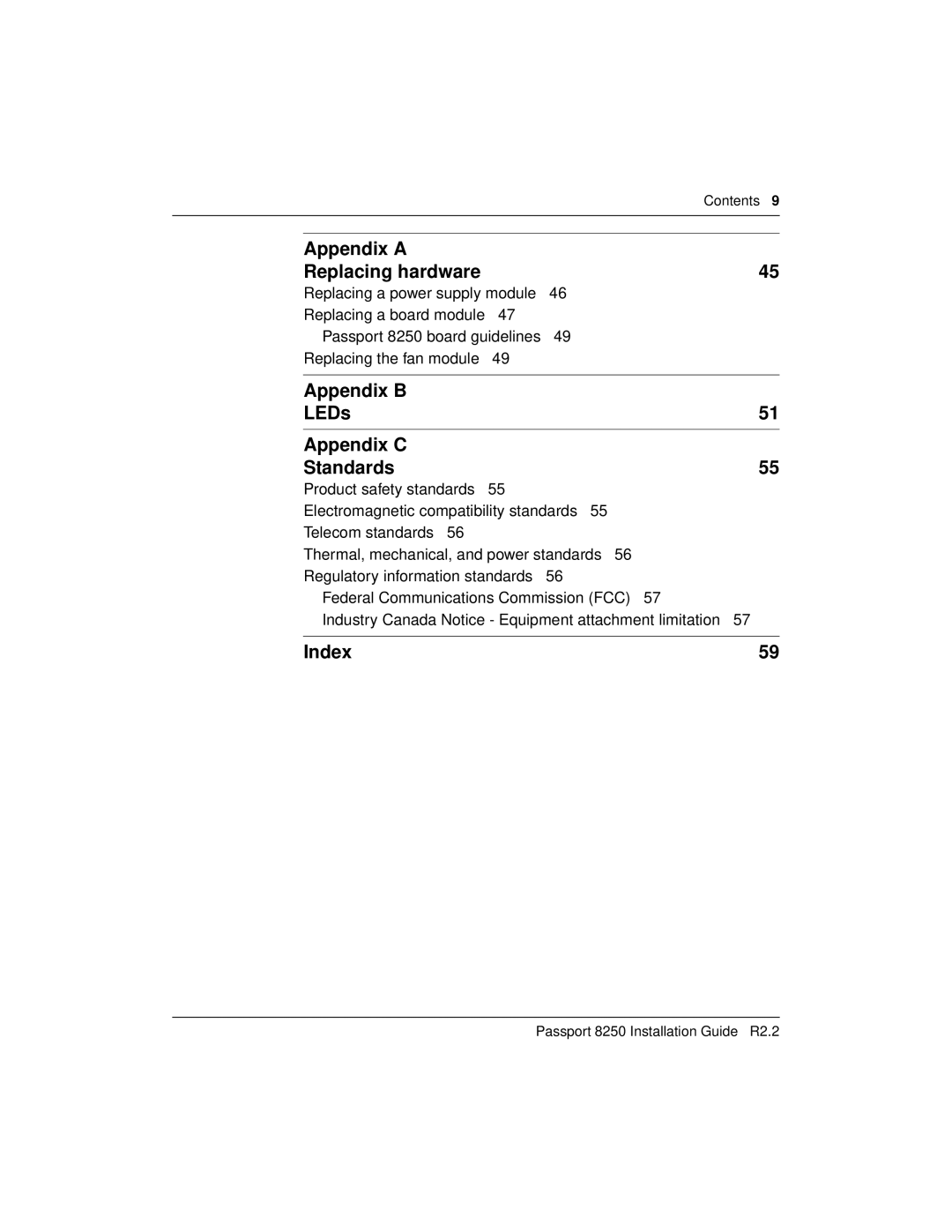 Nortel Networks 241-5101-200, 8250 Appendix a Replacing hardware, Appendix B LEDs Appendix C Standards, Index, Contents 