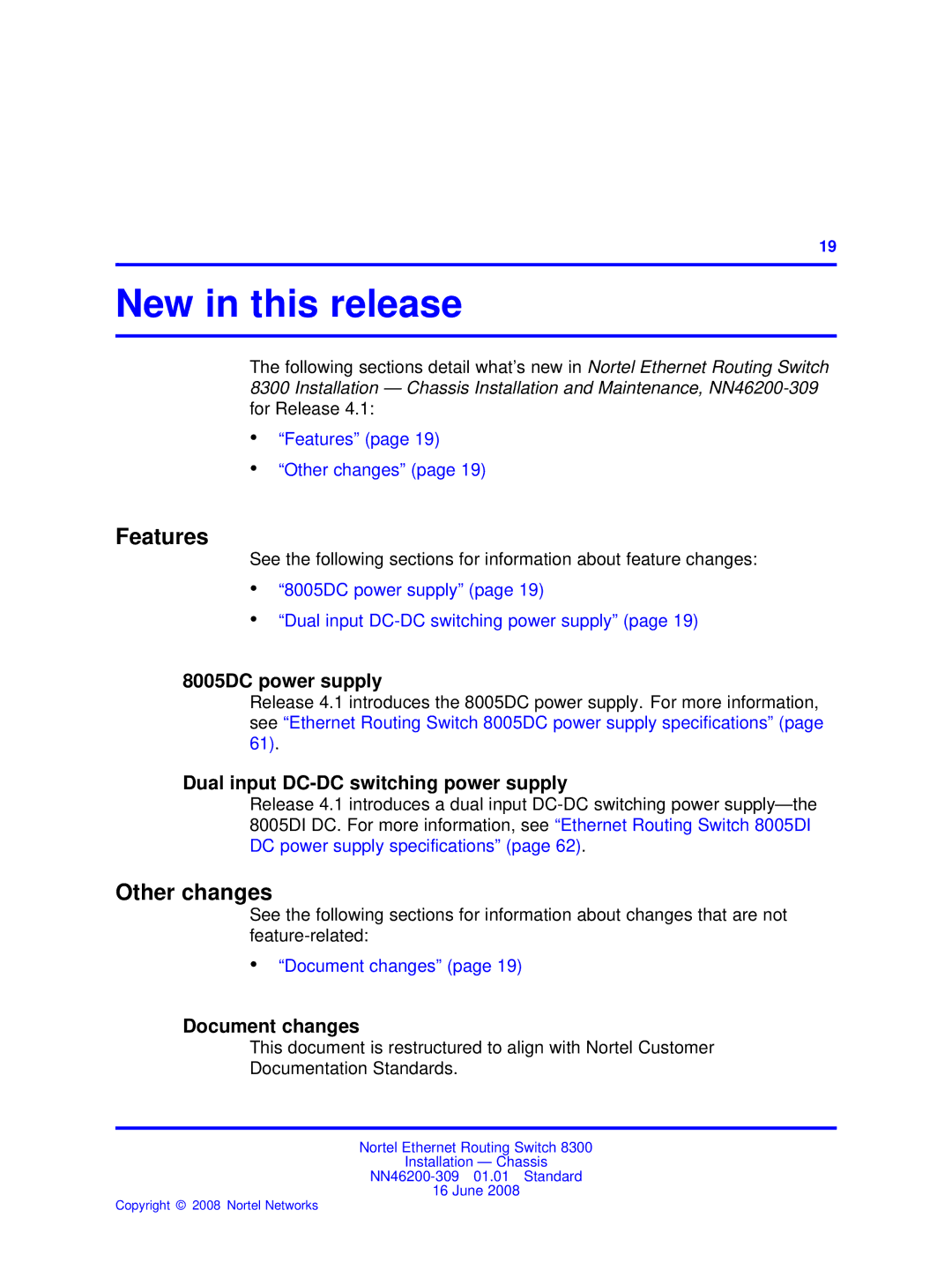 Nortel Networks 8306, 8310 manual New in this release, Features, Other changes 