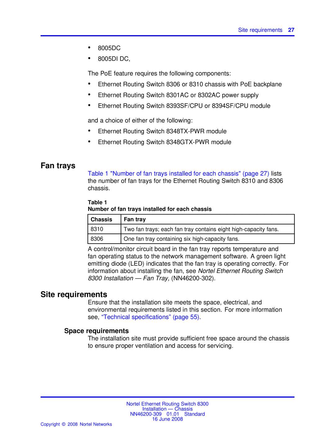 Nortel Networks 8306, 8310 manual Fan trays, Site requirements, Space requirements 