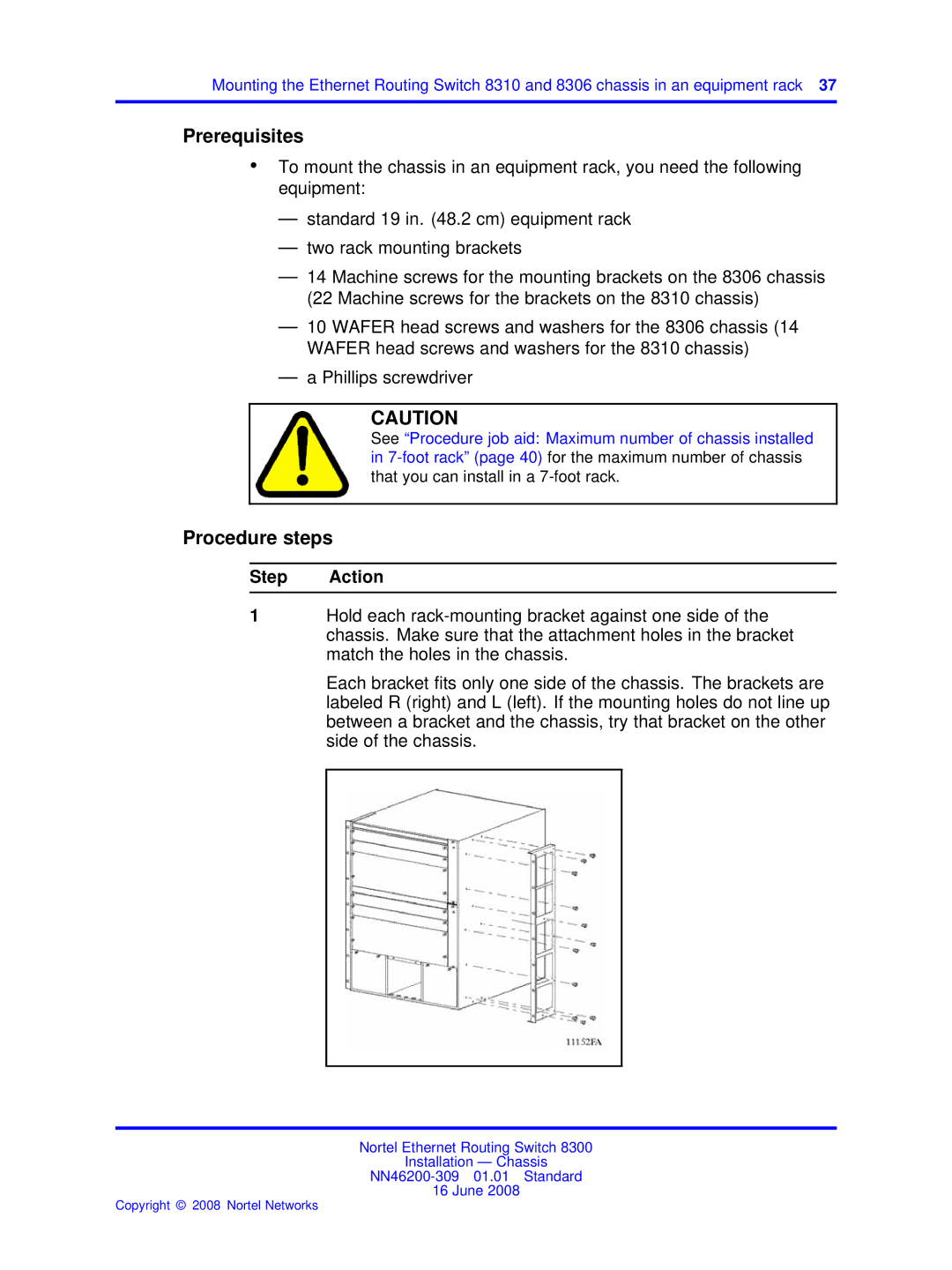 Nortel Networks 8306, 8310 manual Prerequisites 