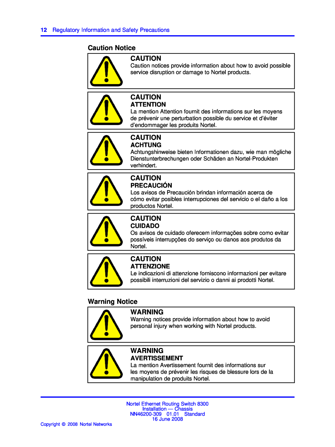 Nortel Networks 8310, 8306 manual Caution Notice, Warning Notice, Achtung, Precaución, Cuidado, Attenzione, Avertissement 