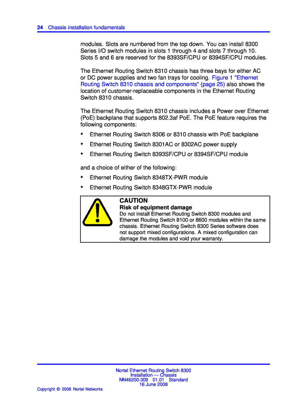 Nortel Networks 8310, 8306 manual Risk of equipment damage 